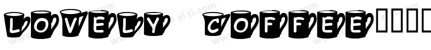 Lovely Coffee字体转换